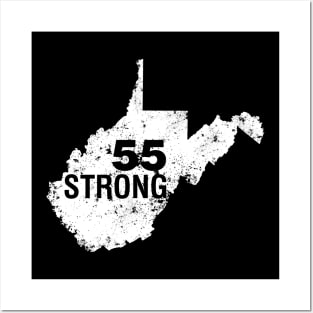 55 United - West Virginia 55 United - WV STRONG - 55 Strong Shirt Posters and Art